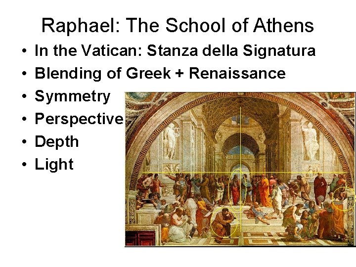 Raphael: The School of Athens • • • In the Vatican: Stanza della Signatura