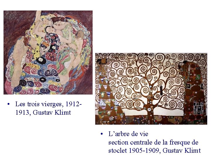  • Les trois vierges, 19121913, Gustav Klimt • L’arbre de vie section centrale