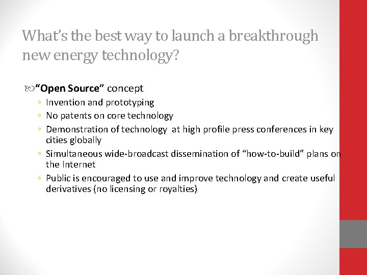 What’s the best way to launch a breakthrough new energy technology? “Open Source” concept