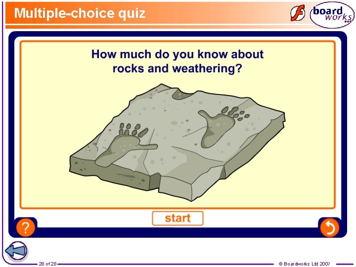 Multiple-choice quiz 28 of 28 © Boardworks Ltd 2007 