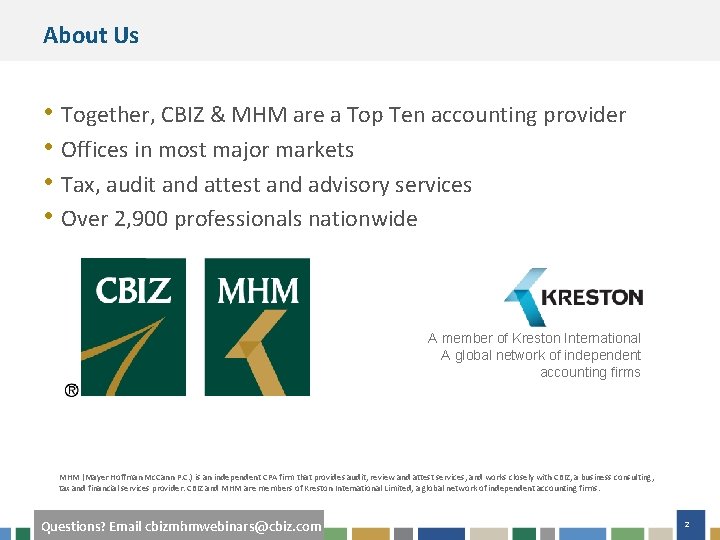 About Us • Together, CBIZ & MHM are a Top Ten accounting provider •