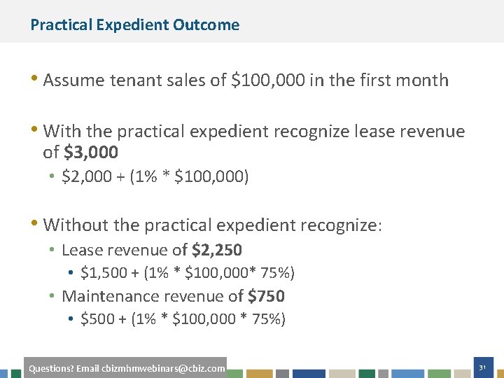 Practical Expedient Outcome • Assume tenant sales of $100, 000 in the first month