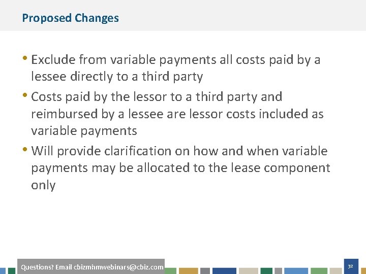 Proposed Changes • Exclude from variable payments all costs paid by a lessee directly