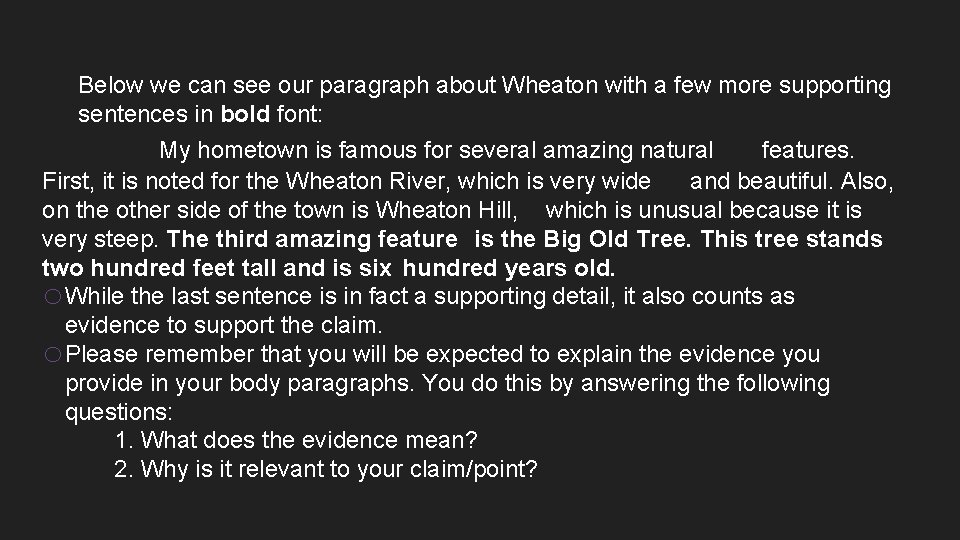 Below we can see our paragraph about Wheaton with a few more supporting sentences