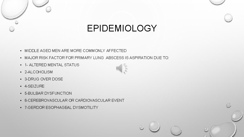EPIDEMIOLOGY • MIDDLE AGED MEN ARE MORE COMMONLY AFFECTED • MAJOR RISK FACTOR FOR