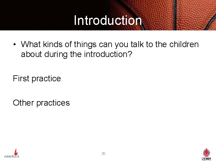 Introduction • What kinds of things can you talk to the children about during