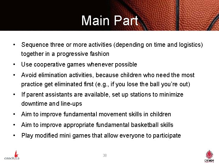 Main Part • Sequence three or more activities (depending on time and logistics) together