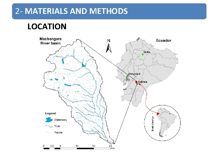 2 - MATERIALS AND METHODS LOCATION 