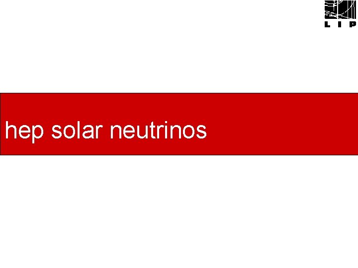 hep solar neutrinos 
