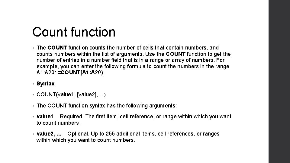 Count function • The COUNT function counts the number of cells that contain numbers, Count function • The COUNT function counts the number of cells that contain numbers,