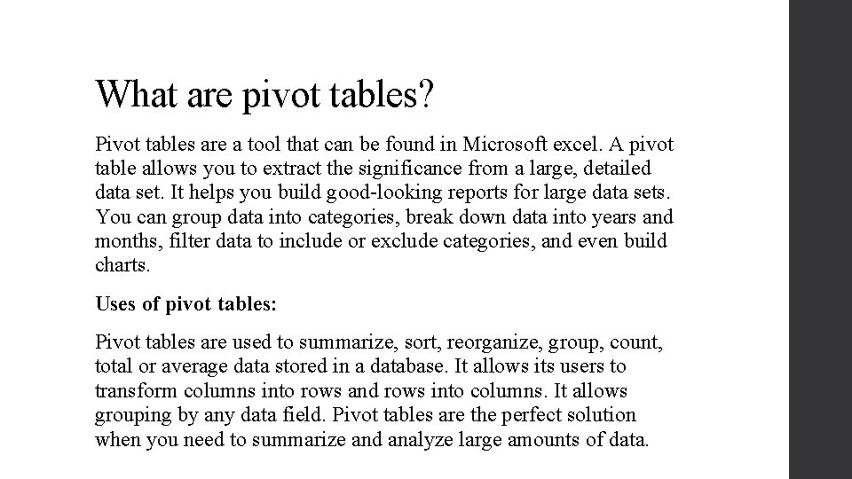 What are pivot tables? Pivot tables are a tool that can be found in What are pivot tables? Pivot tables are a tool that can be found in