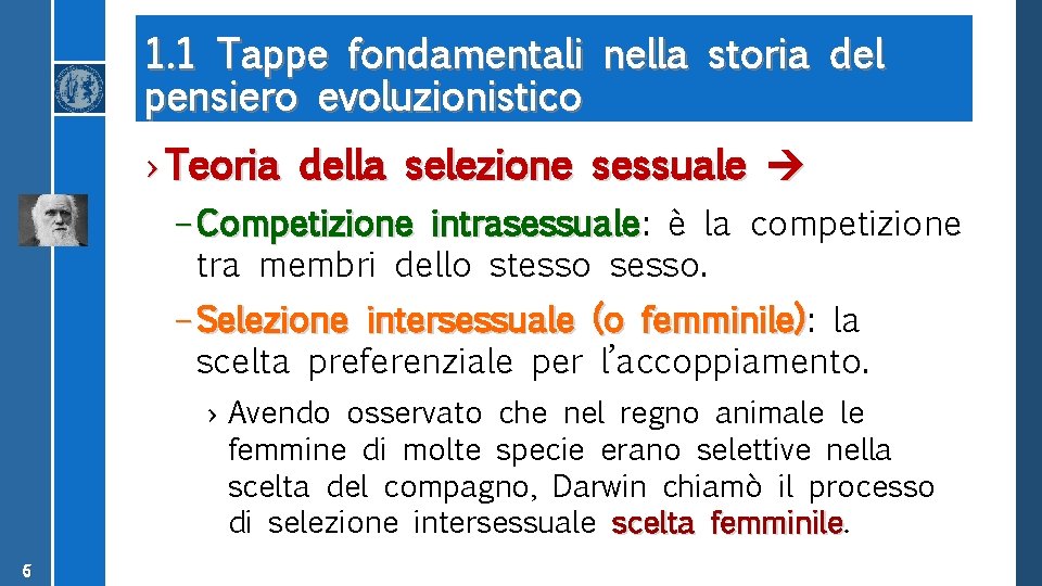 1. 1 Tappe fondamentali nella storia del pensiero evoluzionistico › Teoria della selezione sessuale