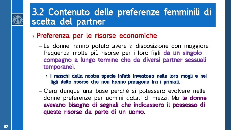 3. 2 Contenuto delle preferenze femminili di scelta del partner › Preferenza per le