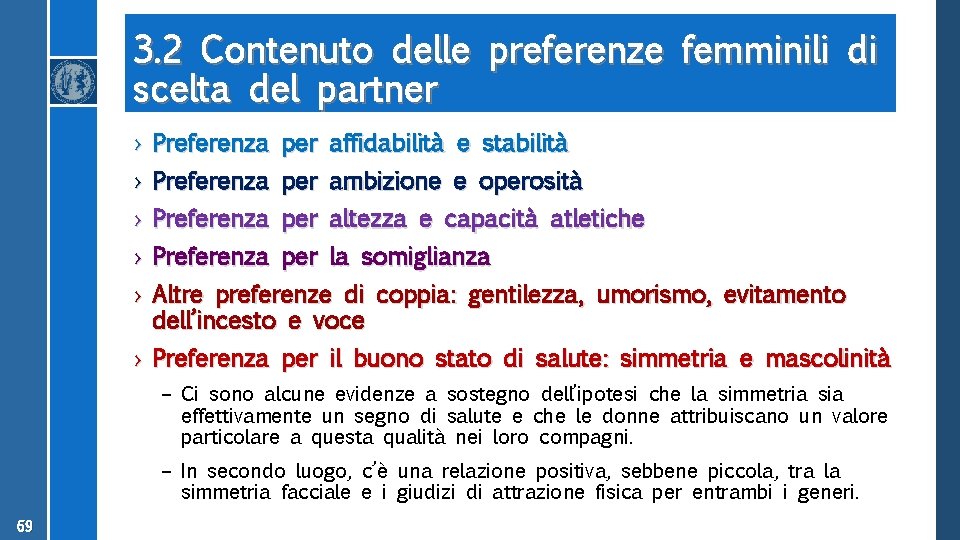 3. 2 Contenuto delle preferenze femminili di scelta del partner › Preferenza per affidabilità