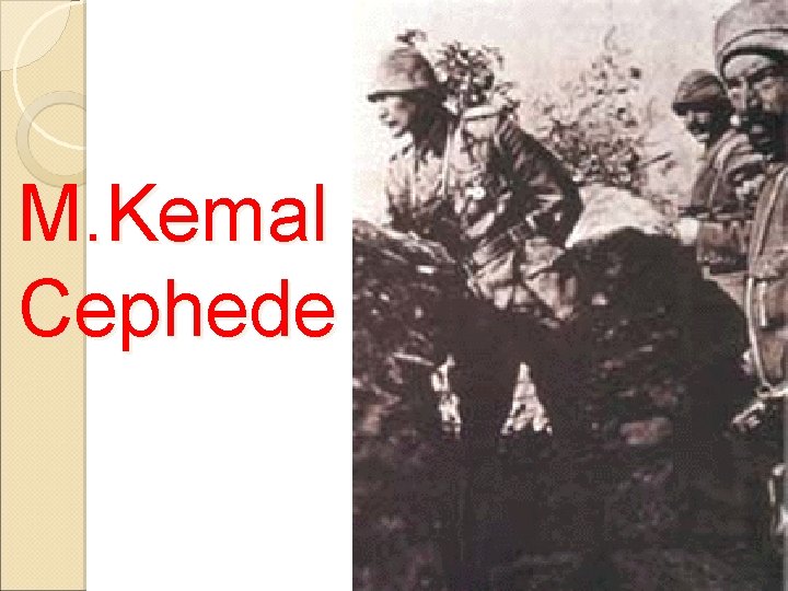 M. Kemal Cephede 