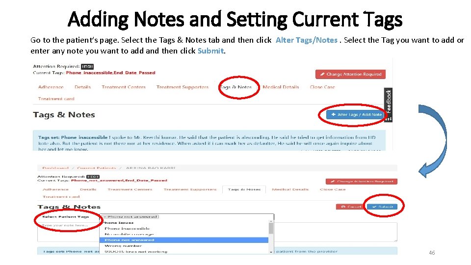 Adding Notes and Setting Current Tags Go to the patient’s page. Select the Tags