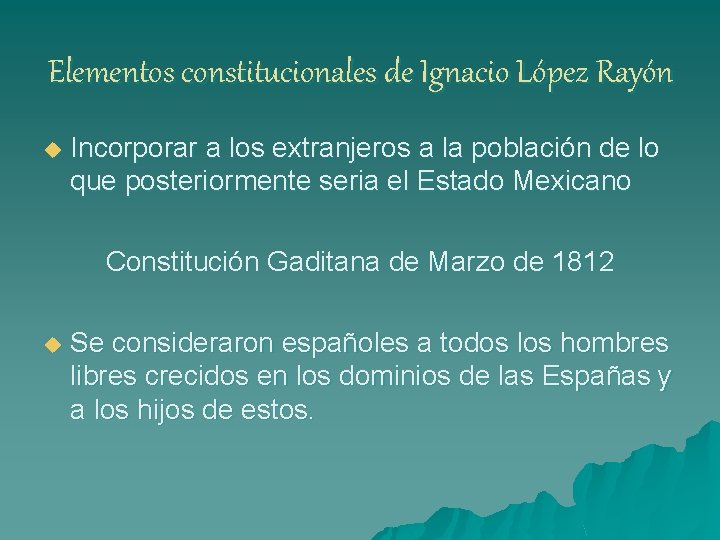 Elementos constitucionales de Ignacio López Rayón u Incorporar a los extranjeros a la población