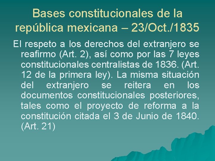 Bases constitucionales de la república mexicana – 23/Oct. /1835 El respeto a los derechos