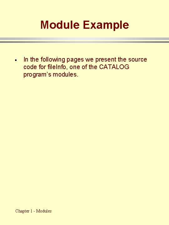 Module Example · In the following pages we present the source code for file.