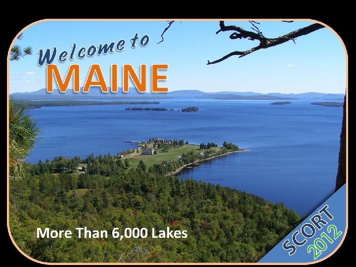 More Than 6, 000 Lakes 