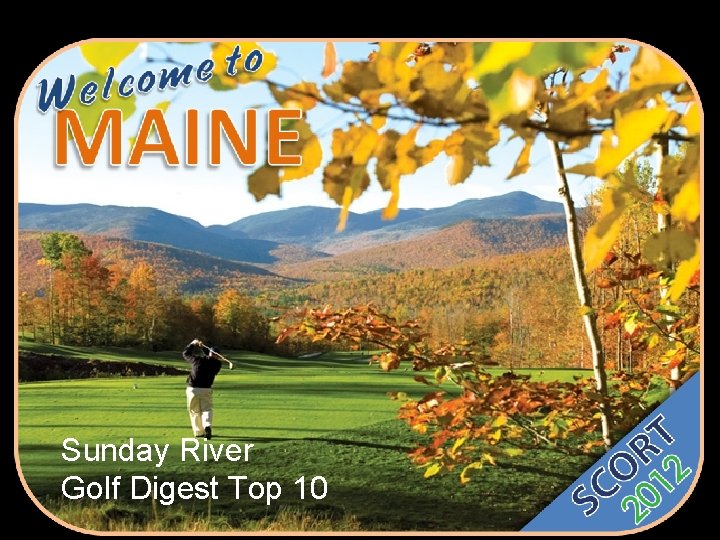 Sunday River Golf Digest Top 10 