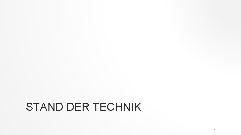 STAND DER TECHNIK 3 