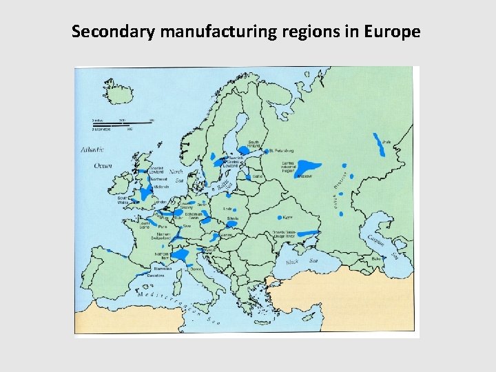 Secondary manufacturing regions in Europe 