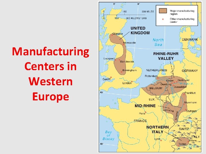 Manufacturing Centers in Western Europe 