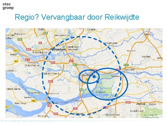 Regio? Vervangbaar door Reikwijdte 