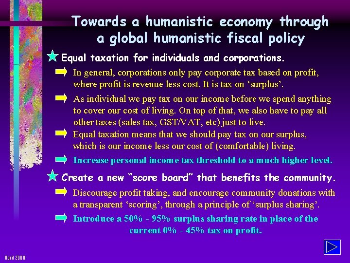 Towards a humanistic economy through a global humanistic fiscal policy Equal taxation for individuals