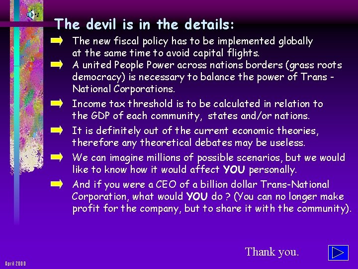 The devil is in the details: The new fiscal policy has to be implemented