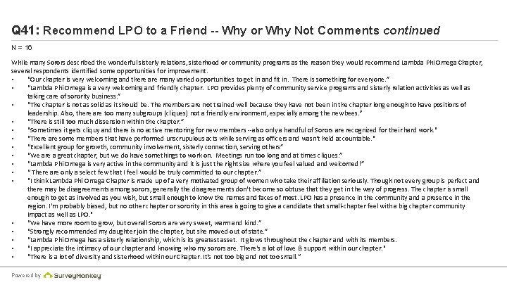 Q 41: Recommend LPO to a Friend -- Why or Why Not Comments continued