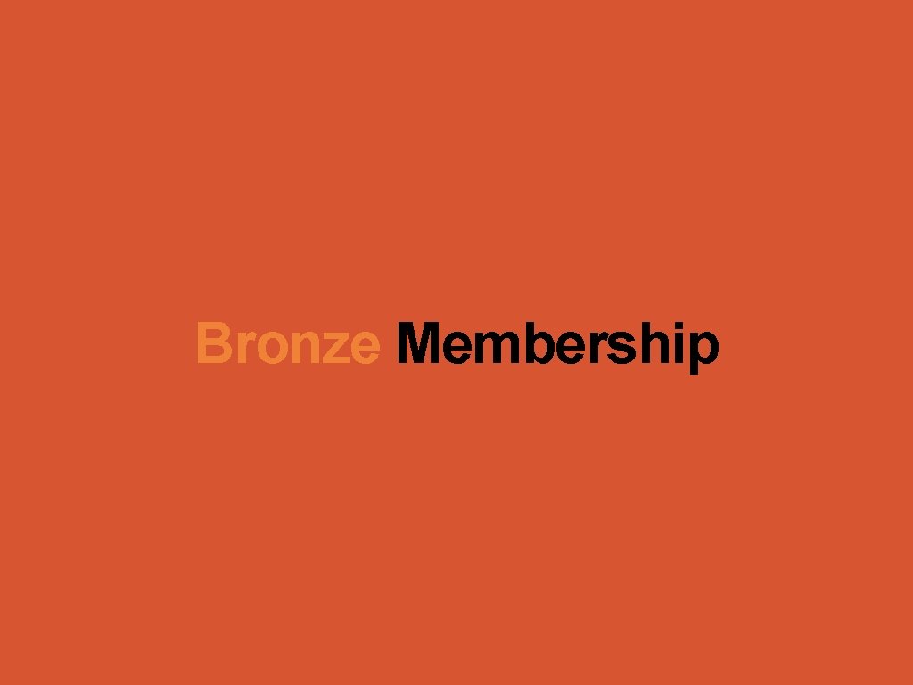 Bronze Membership 