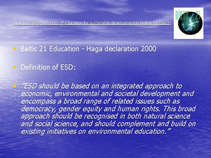 Strategies and challenges of education for sustainable development in higher education • Baltic 21