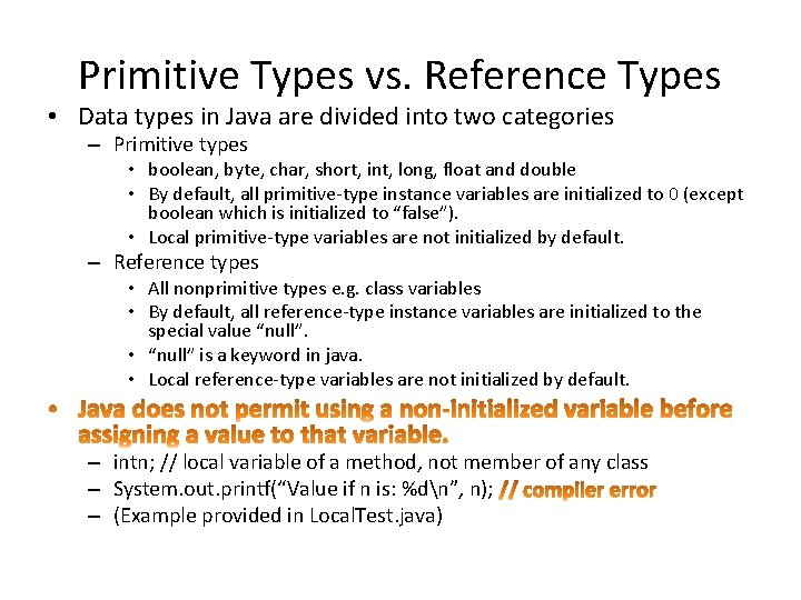 Primitive Types vs. Reference Types • Data types in Java are divided into two Primitive Types vs. Reference Types • Data types in Java are divided into two