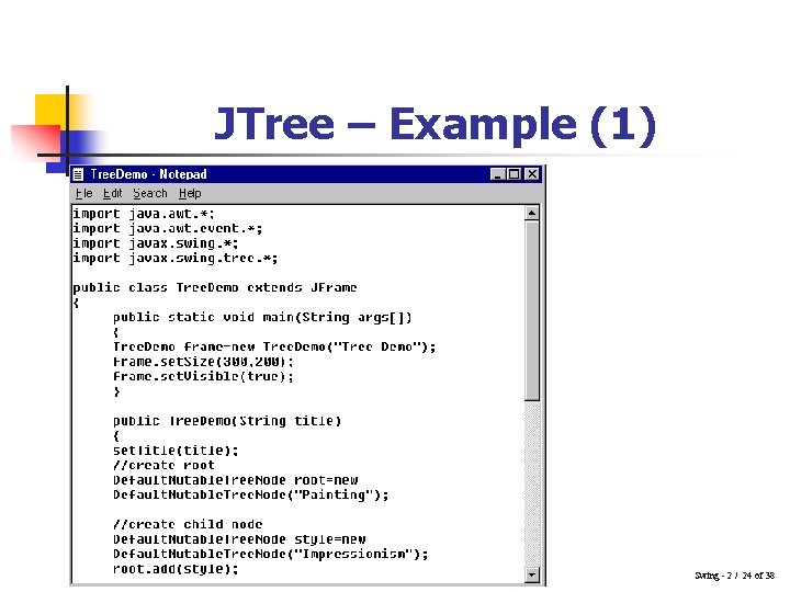 JTree – Example (1) Swing - 2 / 24 of 38 