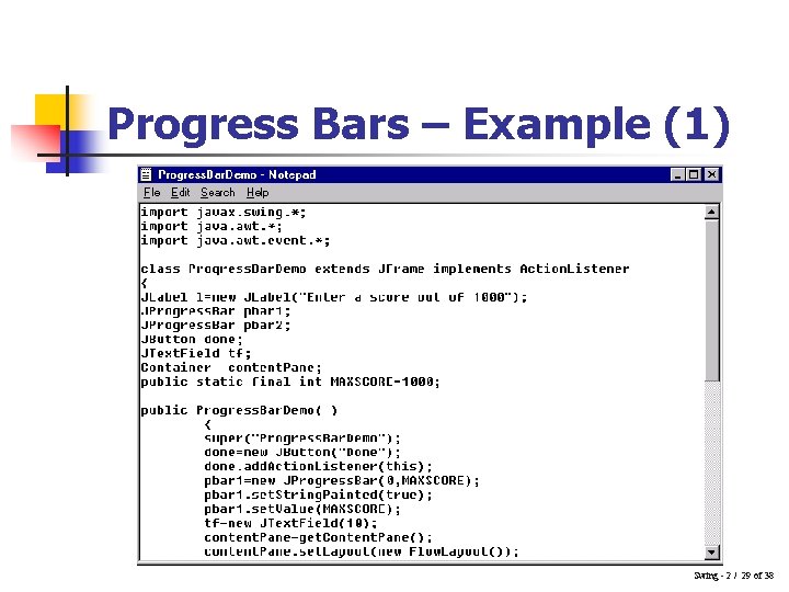 Progress Bars – Example (1) Swing - 2 / 29 of 38 