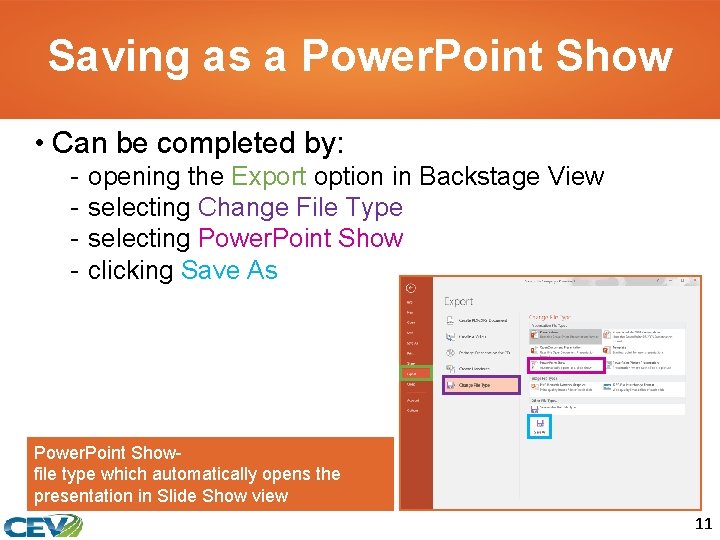 Saving as a Power. Point Show • Can be completed by: - opening the