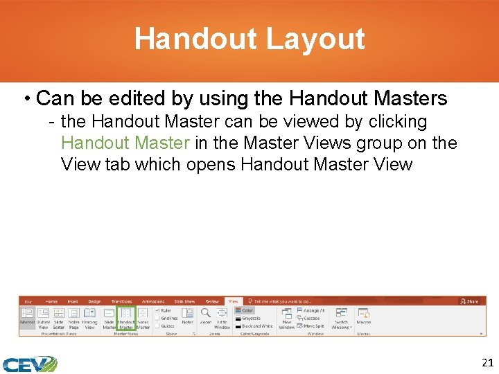 Handout Layout • Can be edited by using the Handout Masters - the Handout