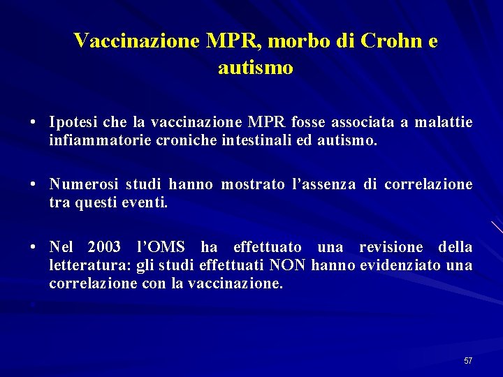 Vaccinazione MPR, morbo di Crohn e autismo • Ipotesi che la vaccinazione MPR fosse