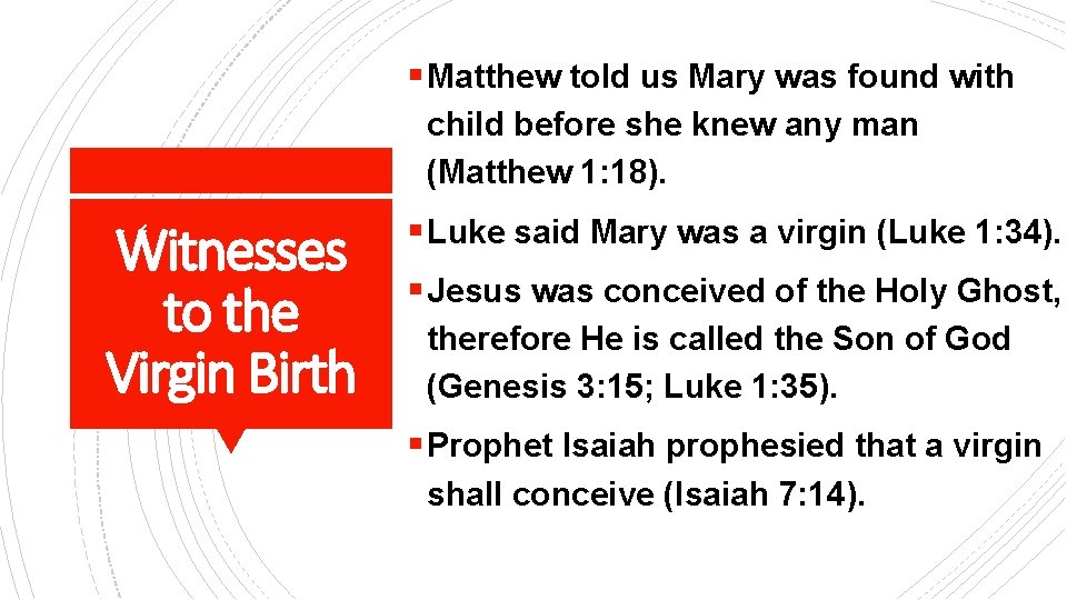 § Matthew told us Mary was found with child before she knew any man
