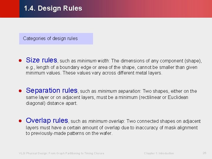 © KLMH 1. 4. Design Rules Categories of design rules · Size rules, such