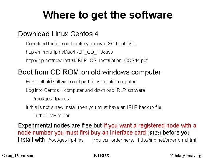 Where to get the software Download Linux Centos 4 Download for free and make