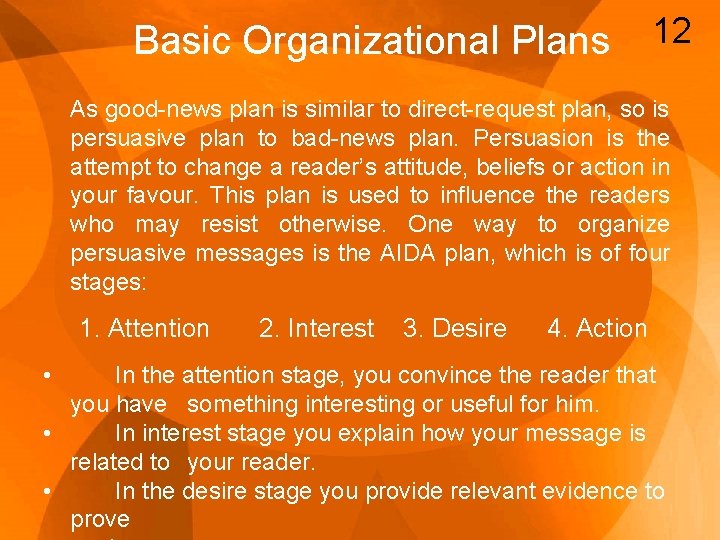 Basic Organizational Plans 12 As good-news plan is similar to direct-request plan, so is