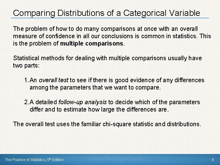 Comparing Distributions of a Categorical Variable The problem of how to do many comparisons