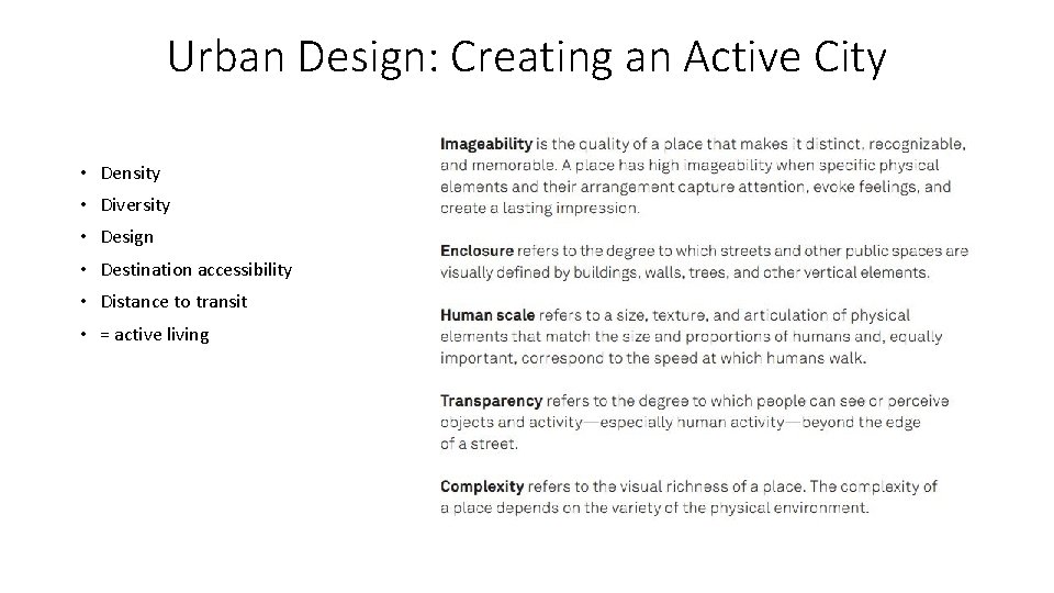 Urban Design: Creating an Active City • Density • Diversity • Design • Destination