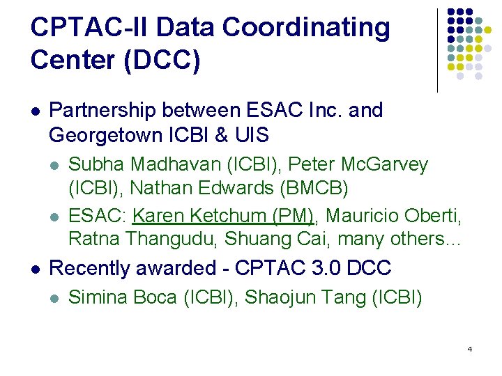 CPTAC-II Data Coordinating Center (DCC) l Partnership between ESAC Inc. and Georgetown ICBI &