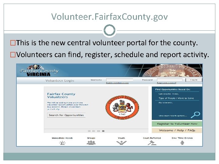 Volunteer. Fairfax. County. gov �This is the new central volunteer portal for the county.