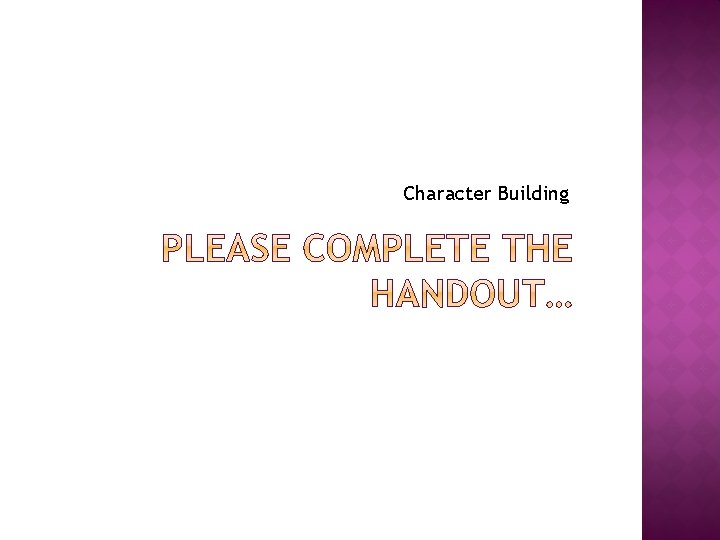 Character Building 