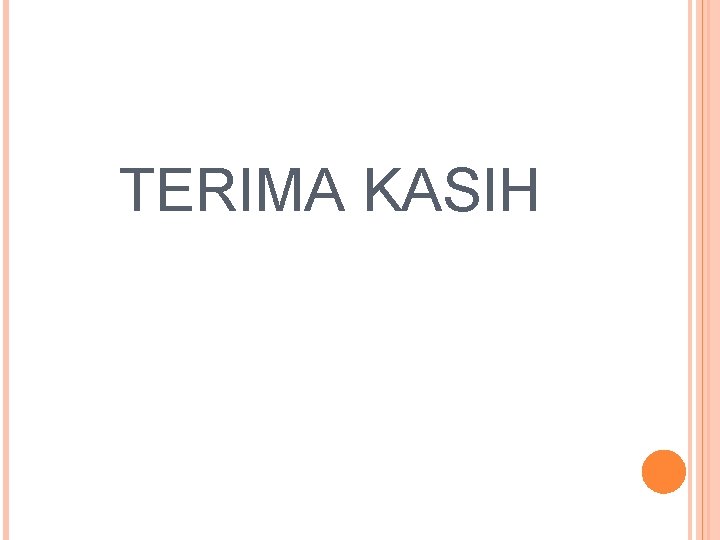 TERIMA KASIH 